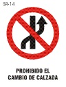 prohibido cambio de calzada